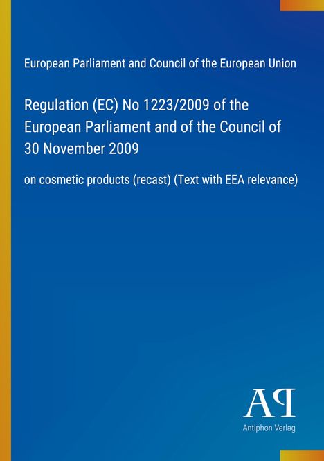 Regulation (EC) No 1223/2009 über kosmetische Produkte. Blauer Hintergrund, gelbe Ecken, Logo unten rechts.