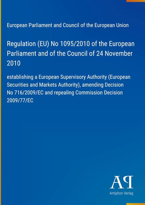 Text zur EU-Verordnung Nr. 1095/2010 über die Gründung der ESMA auf blauem Hintergrund, Logo unten rechts.