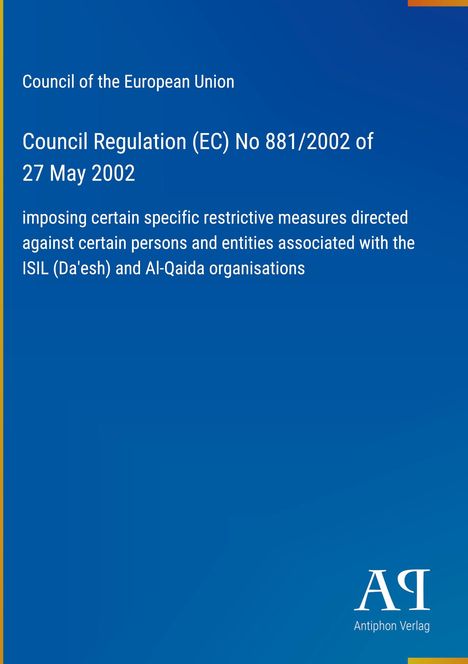 Council of the European Union, Verordnung EG Nr. 881/2002 vom 27. Mai 2002. Blauer Hintergrund, Logo unten.