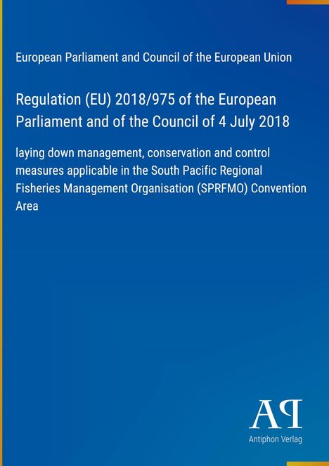 Regulation (EU) 2018/975 zum Fischerei-Management im Süd-Pazifik. Blaues Hintergrunddesign. Logo unten rechts.
