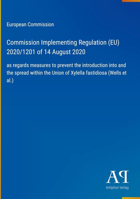 Blauer Hintergrund, Text über EU-Vorschrift zur Eindämmung von Xylella fastidiosa, gelber Rand links, Verlagssymbol unten rechts.