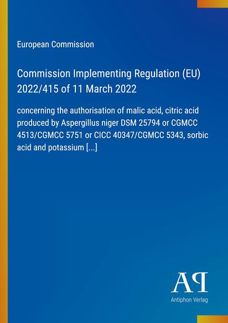 Text über EU-Regulation zur Zulassung von Säuren. Blauer Hintergrund, am Rand gelb-orange Streifen, Antiphon Verlag Logo.