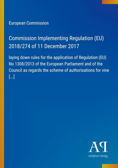 "European Commission, Commission Implementing Regulation (EU) 2018/274. Blaues Design mit weißem Text, Logo unten rechts."