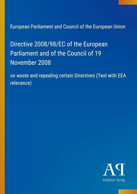 Text über EU-Richtlinie 2008/98/EG zu Abfall. Blauer Hintergrund, vertikaler gelber Streifen, Logo unten rechts.