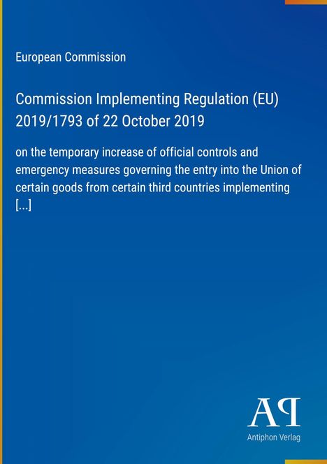 Text zur EU-Verordnung 2019/1793 über Kontrolle von Importen. Blaues Cover, gelber Rand, Logo unten.