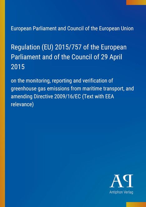 Regulation (EU) 2015/757 zum Monitoring von Treibhausgasen im Seeverkehr. Blauer Hintergrund mit gelbem Streifen.