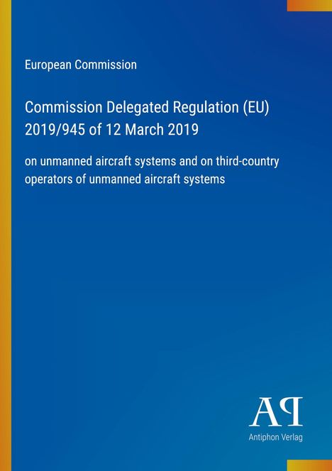 Text: "Commission Delegated Regulation (EU) 2019/945." Blaues Cover mit gelben und orangefarbenen Akzenten.