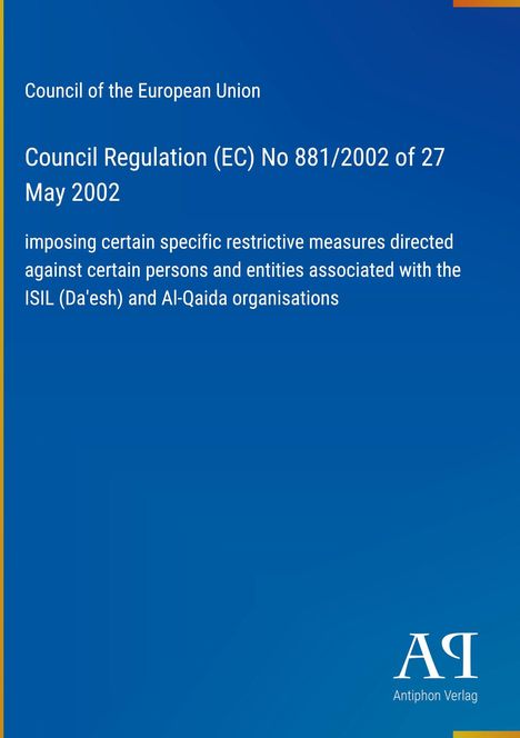 Council Regulation (EC) No 881/2002. Gelber Rand links, blauer Hintergrund, weißer Text. Unten rechts Logo "AR".