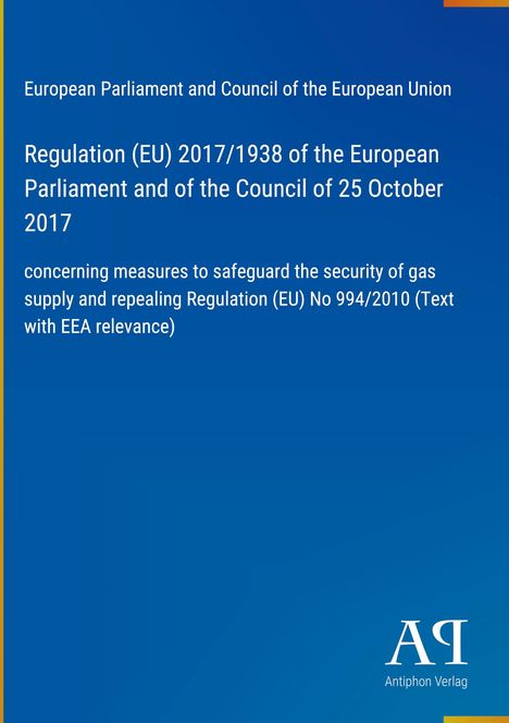 Regulation (EU) 2017/1938 zur Gasversorgungssicherheit; blaues Layout, gelber Rand unten, Verlagslogo rechts.