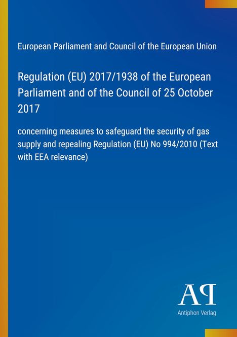 Text: Regulation (EU) 2017/1938... Logos unten rechts. Hintergrund in Blau mit einem orangefarbenen Streifen links.