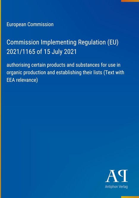 Titel: "Commission Implementing Regulation (EU) 2021/1165". Blaues Cover mit gelbem Rand und Verlagslogo.