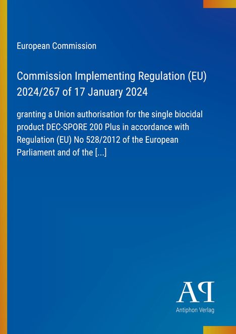 European Commission, Implementing Regulation (EU) 2024/267. Blau mit gelbem Streifen links; Verlag-Logo unten rechts.