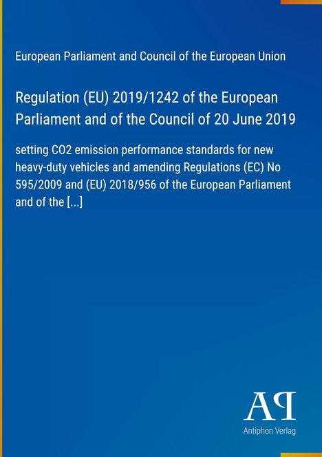 Titel: Regulation (EU) 2019/1242 über CO2-Emissionsstandards für schwere Nutzfahrzeuge. Blaue Hintergrundfarbe.