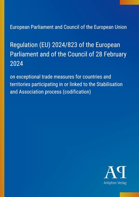 Text über EU-Verordnung 2024/823 zu Handelsmaßnahmen. Dunkelblauer Hintergrund mit gelbem Streifen links. Logo unten rechts.