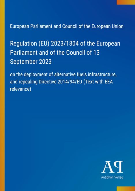 EU-Verordnung zur Infrastruktur für alternative Kraftstoffe, Aufhebung Richtlinie 2014/94/EU, blaues Design, Logo unten rechts.