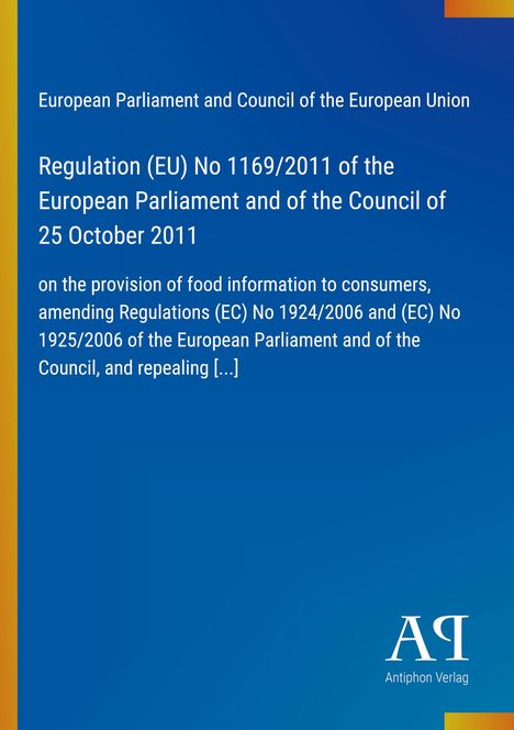 Text: Regulation (EU) No 1169/2011 on food information to consumers. Blaues Design mit gelbem Rand und Verlag-Logo.
