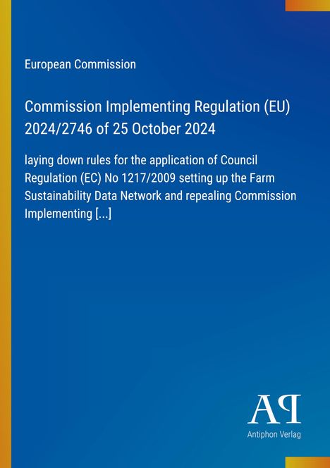 Text: European Commission, Commission Implementing Regulation (EU) 2024/2746 of 25 October 2024. Blaues Design mit gelbem Rand.
