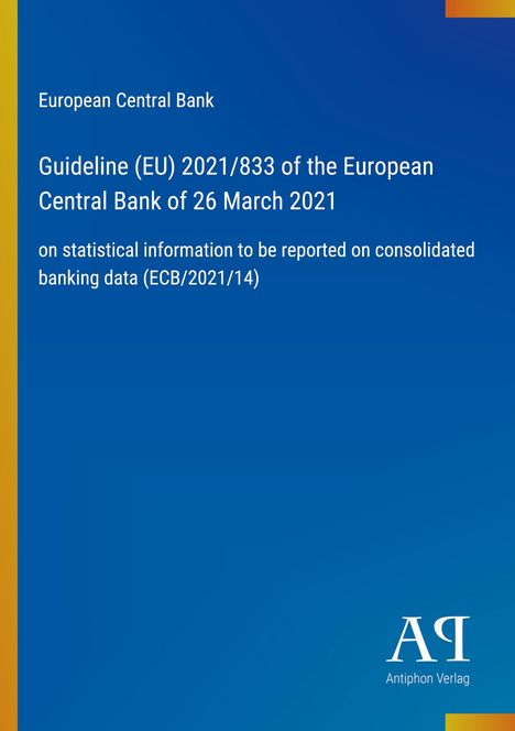 Europäische Zentralbank, Leitlinie (EU) 2021/833 vom 26. März 2021, statistische Bankdaten, blau-gelbes Design, AQ-Logo.