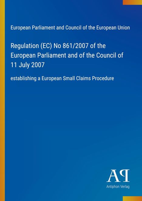 Titeltext: Verordnung (EG) Nr. 861/2007. Europäische Parlament und Rat, 11. Juli 2007. Blaue Hintergrundfarbe. Logo unten.