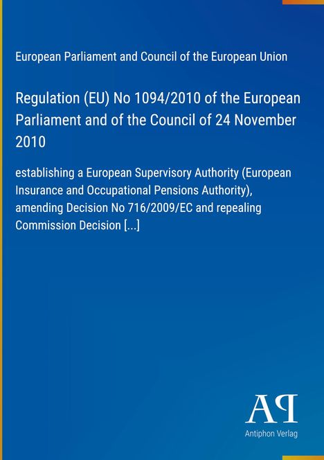 Text über EU-Verordnung 1094/2010 zur Einrichtung einer europäischen Aufsichtsbehörde. Blau mit weißem Logo.