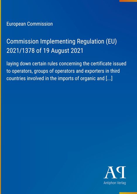 Text über eine EU-Verordnung der Kommission von 2021. Blauer Hintergrund, unten rechts Logo „Antiphon Verlag“.