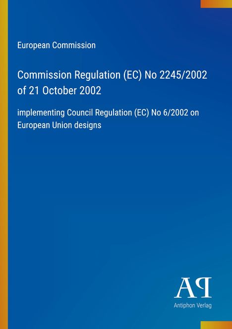 "European Commission", "Commission Regulation (EC) No 2245/2002." Blau mit gelbem Streifen links; Logo unten rechts.