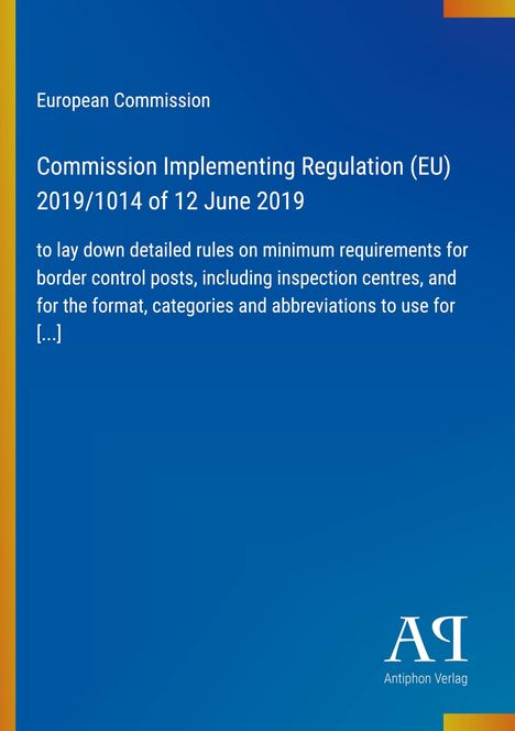 "Commission Implementing Regulation (EU) 2019/1014 of 12 June 2019" auf blauem Hintergrund. Logo unten rechts.