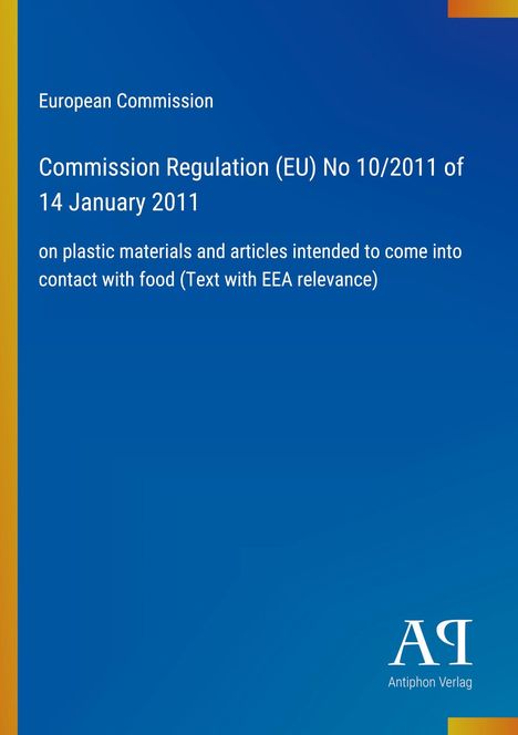 Titel: „Commission Regulation (EU) No 10/2011 of 14 January 2011“ über Kunststoff-Materialien, blauer Hintergrund.