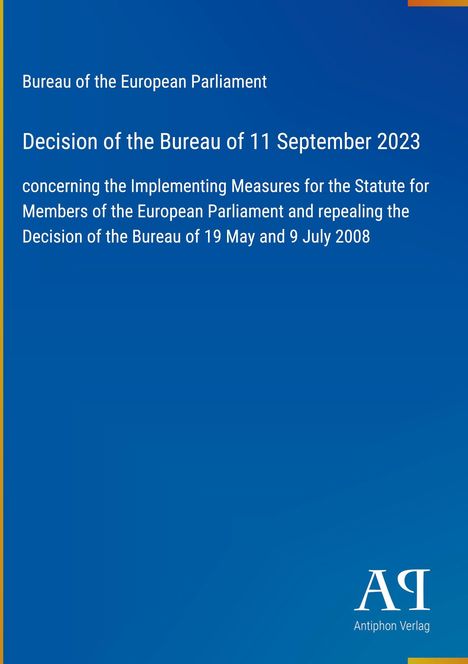 Entscheidung des Präsidiums vom 11. September 2023, Maßnahmen für das Abgeordnetenstatut betreffend. Einfache blaue Gestaltung.