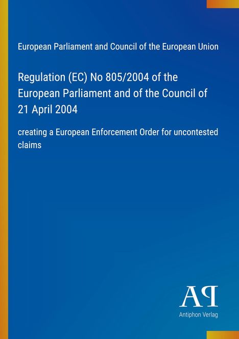 Text: Regelung (EG) Nr. 805/2004 des Europäischen Parlaments und Rates vom 21. April 2004. Blau mit gelben Akzenten.