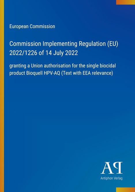 Commission Implementing Regulation (EU) 2022/1226, 14 July 2022. Blau mit einem gelben Streifen links. Logo unten rechts.