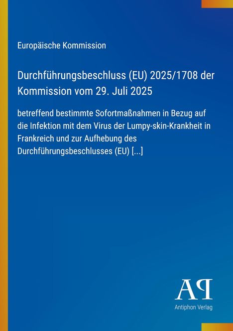 Text über EU-Durchführungsbeschluss zu Lumpy-skin-Krankheit. Blau mit Logo unten rechts. Links gelber Streifen.