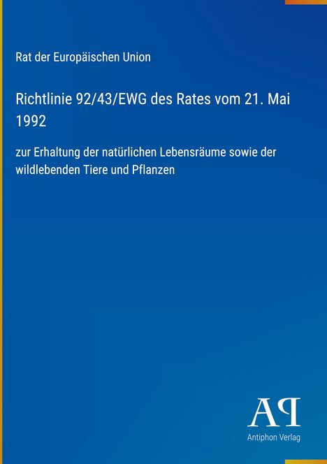 Text in Weiß auf Blau: Richtlinie 92/43/EWG zur Erhaltung der natürlichen Lebensräume und Arten. Logo unten rechts.