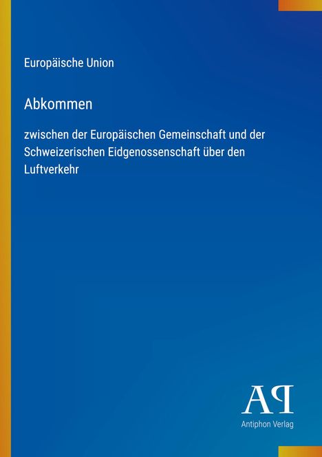 Titel: "Europäische Union Abkommen über Luftverkehr." Blau mit gelbem Streifen links und Logo unten rechts.