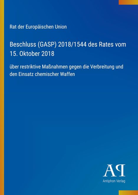 Beschluss (GASP) 2018/1544 des Rates; Restriktive Maßnahmen gegen chemische Waffen. Blaues Design mit gelben Streifen.