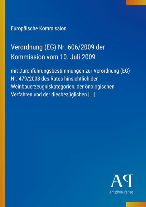 Verordnung (EG) Nr. 606/2009 der Kommission; blaues Layout mit gelben Streifen und Verlagslogo.