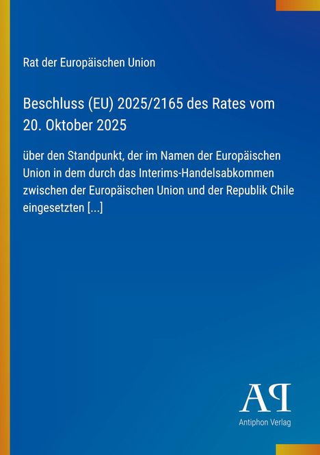 "Beschluss (EU) 2025/2165 des Rates vom 20. Oktober 2025" steht auf einem blauen Hintergrund mit einem gelben Streifen.