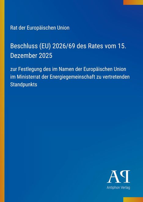 Blauer Hintergrund mit gelbem Randstreifen. "Rat der Europäischen Union: Beschluss (EU) 2026/69". Unten ein weißes Logo.