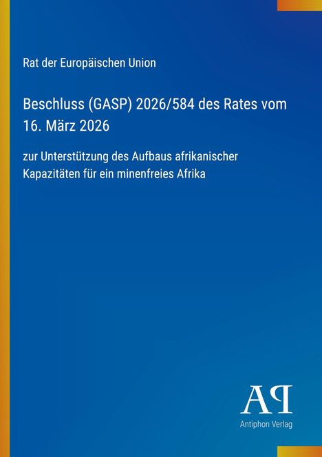 Beschluss (GASP) 2026/584 zur Unterstützung für ein minenfreies Afrika. Blau mit gelbem und orangem Rand, Verlagslogo unten.