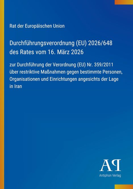Text über EU-Verordnung gegen Maßnahmen in Iran, blauer Hintergrund, gelber Streifen links, Logo unten rechts.