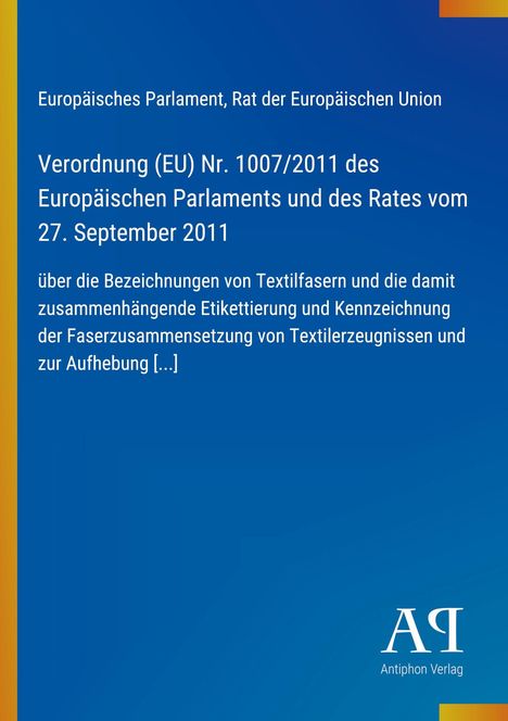 Text: Verordnung (EU) Nr. 1007/2011 zu Textilfasern. Blaue Illustration mit gelben Randstreifen, Verlag-Logo unten.