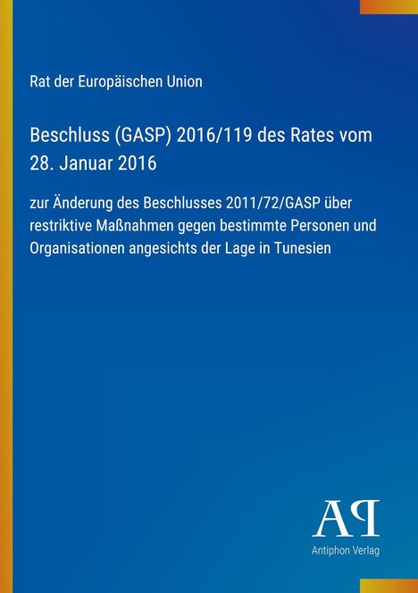 Rat der Europäischen Union, Beschluss (GASP) 2016/119, Änderung der Maßnahmen wegen der Lage in Tunesien; blaues Layout.