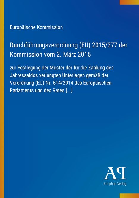 Europäische Kommission, Verordnung (EU) 2015/377, Antiphon Verlag, blauer Hintergrund mit gelbem Streifen.