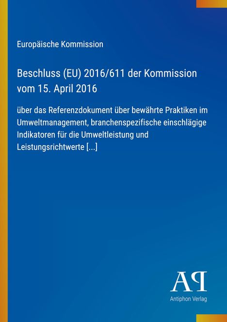 Text: "Beschluss (EU) 2016/611 der Kommission vom 15. April 2016". Blauer Hintergrund, gelber Rand links. Logo unten rechts.