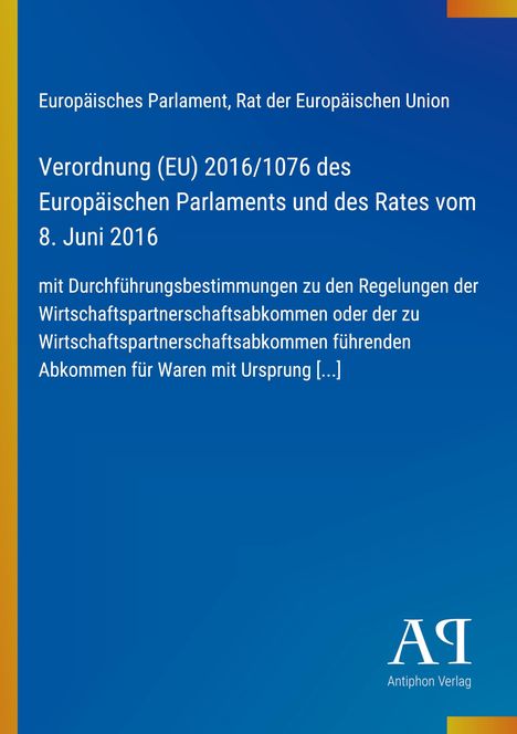 Text: "Europäisches Parlament, Rat der Europäischen Union. Verordnung (EU) 2016/1076." Blauer Hintergrund mit Logo.