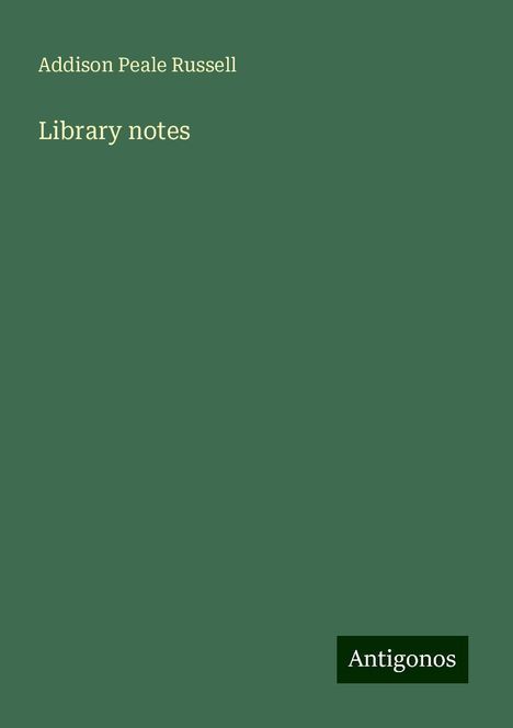 Addison Peale Russell: Library notes, Buch