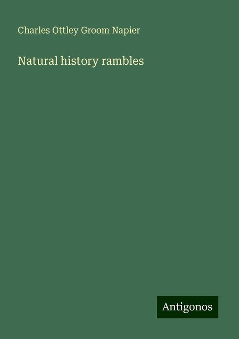 Charles Ottley Groom Napier: Natural history rambles, Buch