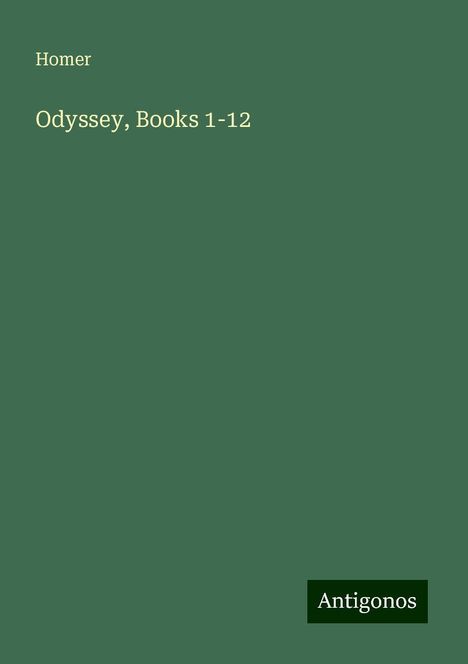 Homer: Odyssey, Books 1-12, Buch