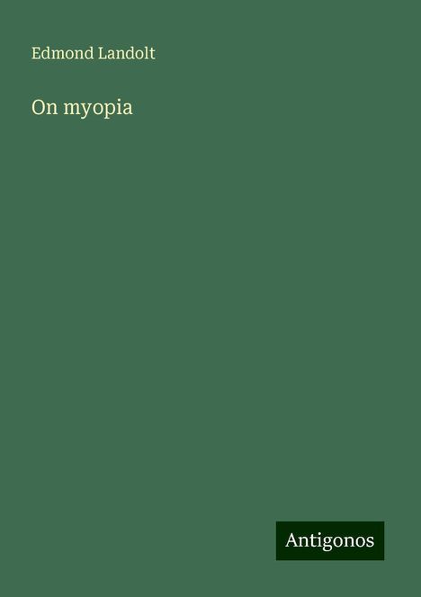 Edmond Landolt: On myopia, Buch