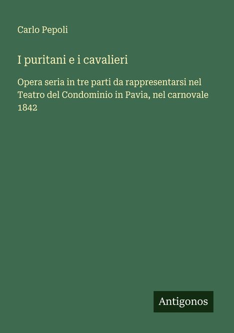 Carlo Pepoli: I puritani e i cavalieri, Buch